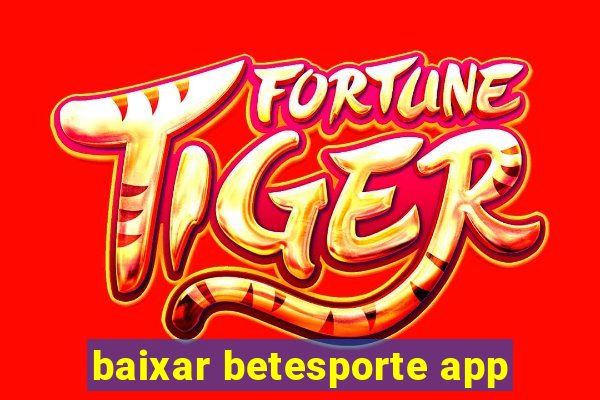 baixar betesporte app